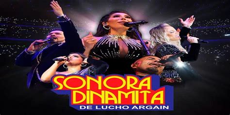 Sonora Dinamita De Lucho Arga N Cartelera Cultural De La Ciudad De