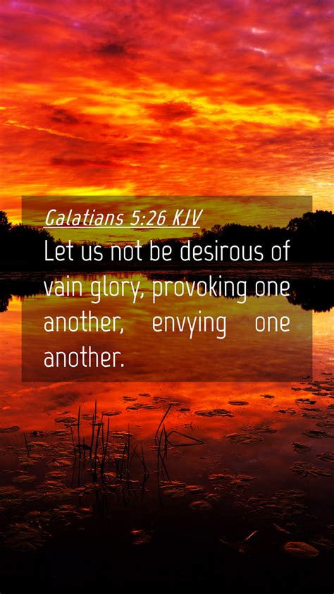 Galatians 5 26 KJV Mobile Phone Wallpaper Let Us Not Be Desirous Of