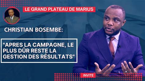 Christian Bosembe Apres La Campagne Le Plus D R Reste La Gestion Des