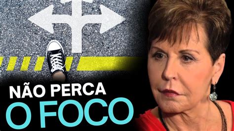 N O Deixe As Distra Es Tirar Seu Foco Joyce Meyer Youtube