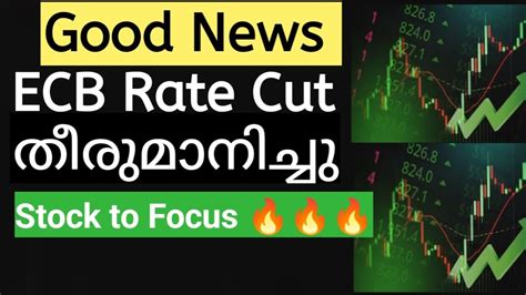 Stock To Focus Today Wealthy Life Malayalam Ecb Rate Cut Rvnl Share