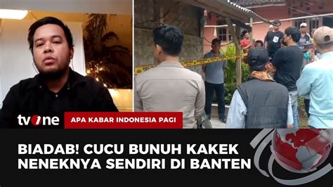 Cucu Bunuh Kakek Dan Nenek Karena Tak Dipinjami Uang Akip Tvone Youtube