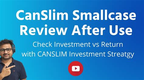 Canslim Esque Smallcase Review Canslim Smallcase Review Investment