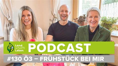 PODCAST 130 Ö3 Frühstück bei mir Claudia Stöckl im Gespräch mit