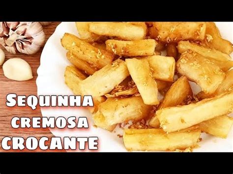 MANDIOQUINHA FRITA CROCANTE E SEQUINHA YouTube