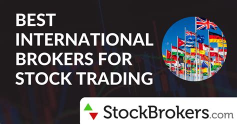 Best International Stock Brokers For Stockbrokers