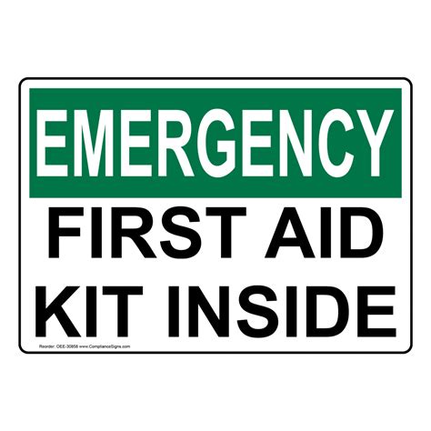 Osha First Aid Kit Inside Sign Oee 30858