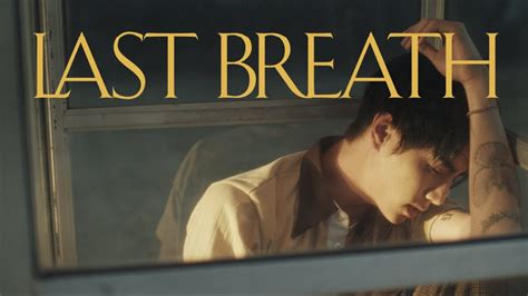 Mark Tuan Last Breath Official Music Video Youtube