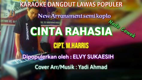 Karaoke Dangdut Lawas Populer Cinta Rahasia Elvy Sukaesih Nada