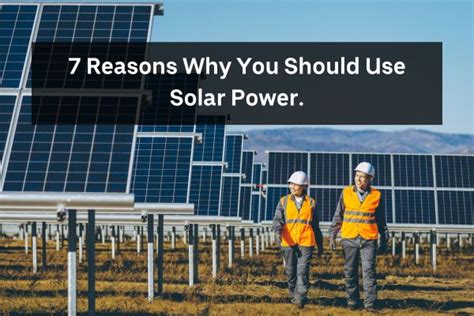 Reasons Why You Should Use Solar Power Suninfra Energies