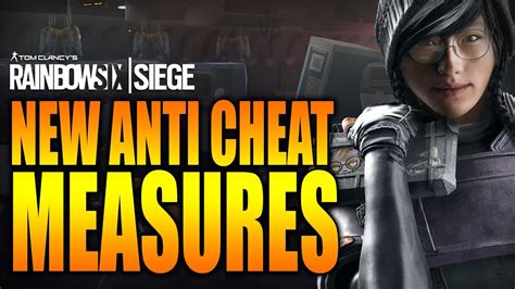 Rainbow Six Siege In Depth New Anti Cheat Measures Youtube