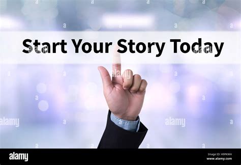 Start Your Story Today Stock Photo Alamy