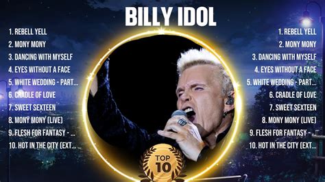 Billy Idol Greatest Hits 2024 Collection Top 10 Hits Playlist Of All