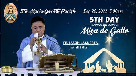 Dec Am Rosary And Th Day Of Misa De Gallo With Fr