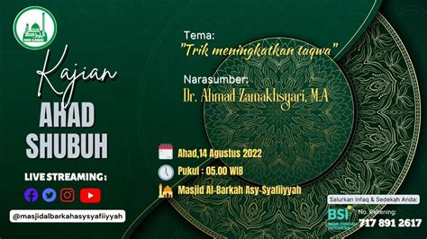 Live Kajian Ahad Shubuh Masjid Al Barkah Asy Syafiiyyah Bersama Ust