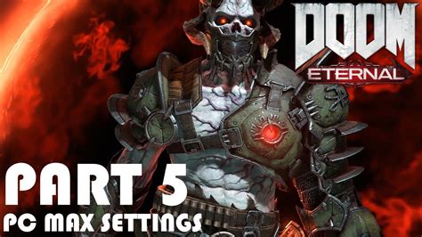 DOOM Eternal Walkthrough Gameplay Part 5 MARAUDER BOSS AND HAYDEN No