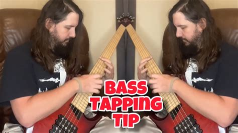 Bass Tapping Tip Youtube