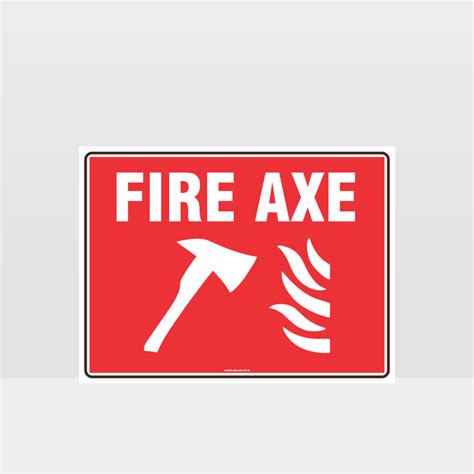 Fire Axe Sign Fire Sign Hazard Signs Nz