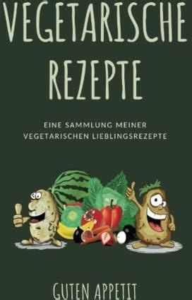 Vegetarische Rezepte Rezeptbuch Zum Selberschreiben Diy Kochbuch