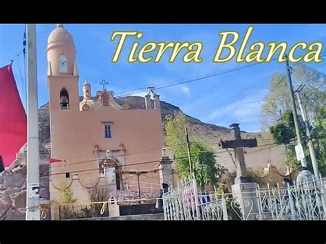 Tierra Blanca Guanajuato Mexico Youtube