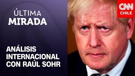 Sohr analiza a Johnson Mientras los británicos acataban leyes él