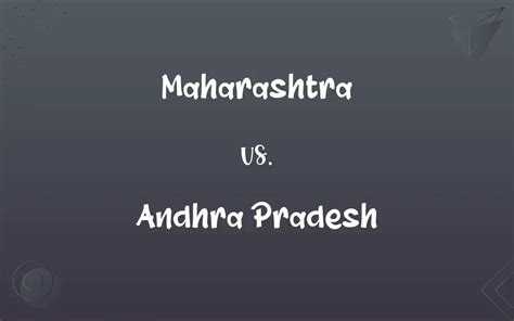 Maharashtra Vs Andhra Pradesh Whats The Difference