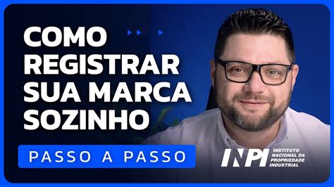 Como Registrar Marca No Inpi Passo A Passo Completo E F Cil