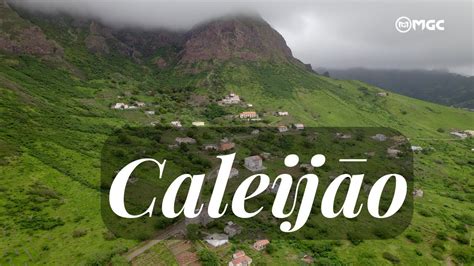 Caleijāo Ilha de São Nicolau Cabo Verde 2022 YouTube