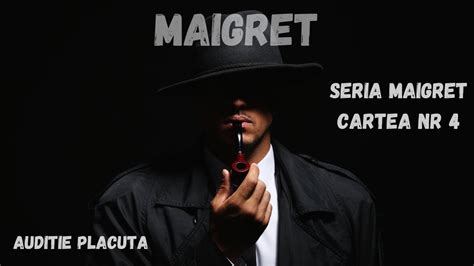 Maigret Carte Integrala Audio In Timp Real Audio Book Romana Podcast