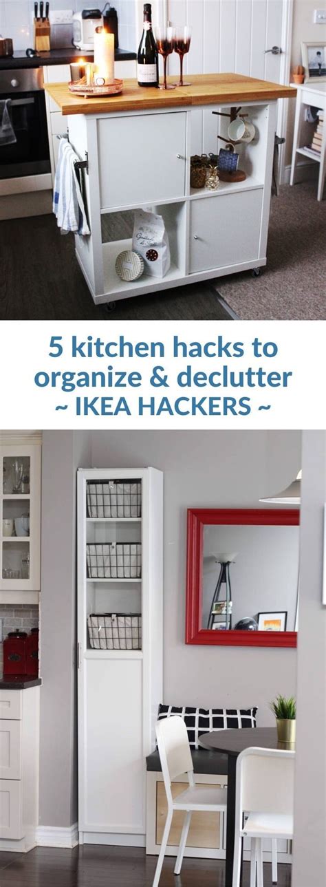 Easy Hacks To Organise And Declutter Your Kitchen Ikea Hackers