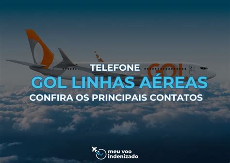 Telefone Gol Saiba Os Principais Contatos Gol Linhas A Reas