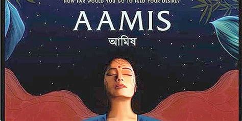 World Cinema EPISODE 2: Aamis (Assam,India)