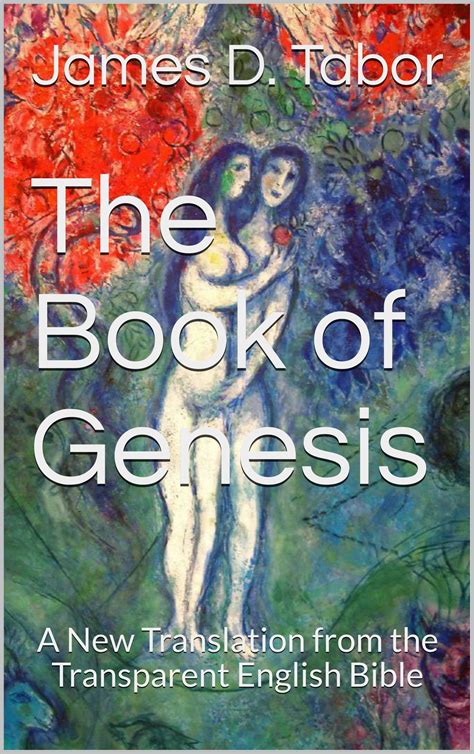 The Book of Genesis: A New Translation from the Transparent English ...