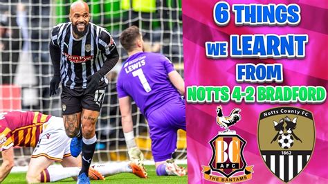 Things We Learnt From Notts County Bradford City Youtube