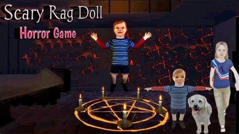 Scary Rag Doll 3D Horror Game Full Gameplay Android Game YouTube