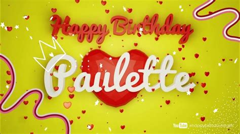 Paulette Birthday Song Happy Birthday Paulette Youtube