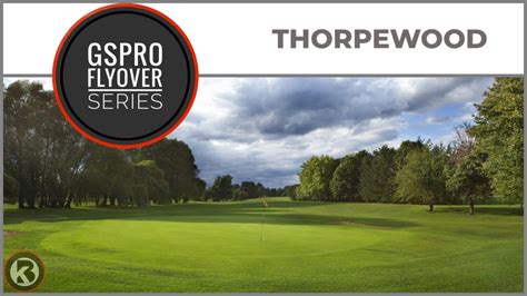 Gspro Course Flyover Thorpewood Designed By Simplyme Youtube