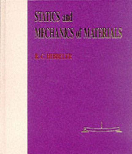 Statics And Mechanics Of Materials Hibbeler Russell C