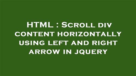 HTML Scroll Div Content Horizontally Using Left And Right Arrow In