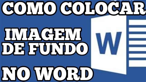 Como Colocar Uma Imagem De Fundo No Microsoft Word