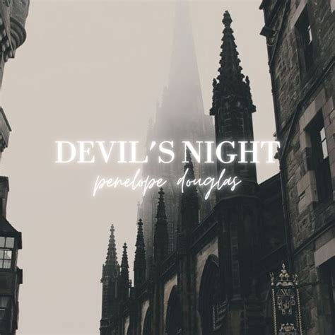 Devils Night Series Penelope Douglas Book Aesthetic Crescendo