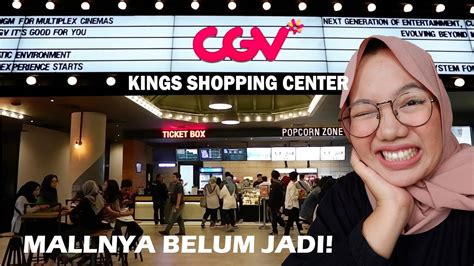 Bioskop Baru Di Bandung Cgv Cinemas The Kings Shopping Center Youtube