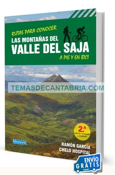 RUTAS PARA CONOCER LAS MONTAÑAS DEL VALLE DE SAJA A PIE Y EN BICI