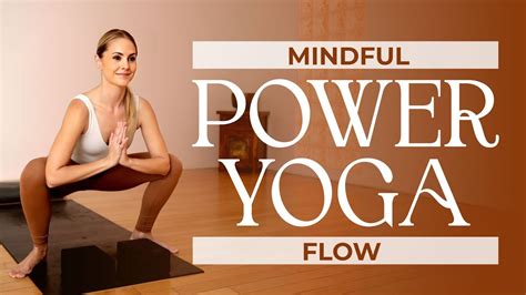 Mindfulness And Power Yoga Flow Min Somatic Practice For Improved