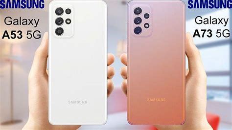 Hangisi Alınır Samsung Galaxy A53 5g Vs Samsung Galaxy A73 5gyi Sizin İçin Karşılaştırdık