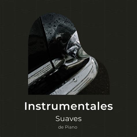 ZZz Instrumentales Suaves De Piano Para Estudiar ZZz Album By