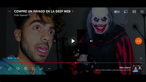 Reacciono A Compré Un Payaso En La Deep Web Fedevigevani Youtube