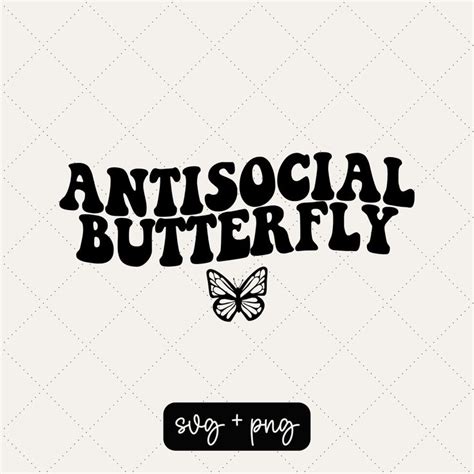 An Image Of The Words Antisocial Butterfly On A White Background With