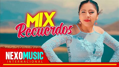 Ruth Karina Y Los Sensacionales Del Salay Mix Recuerdos Nexo Music