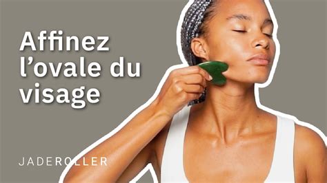 Affinez L Ovale De Votre Visage Avec Le Gua Sha Jade Roller Youtube